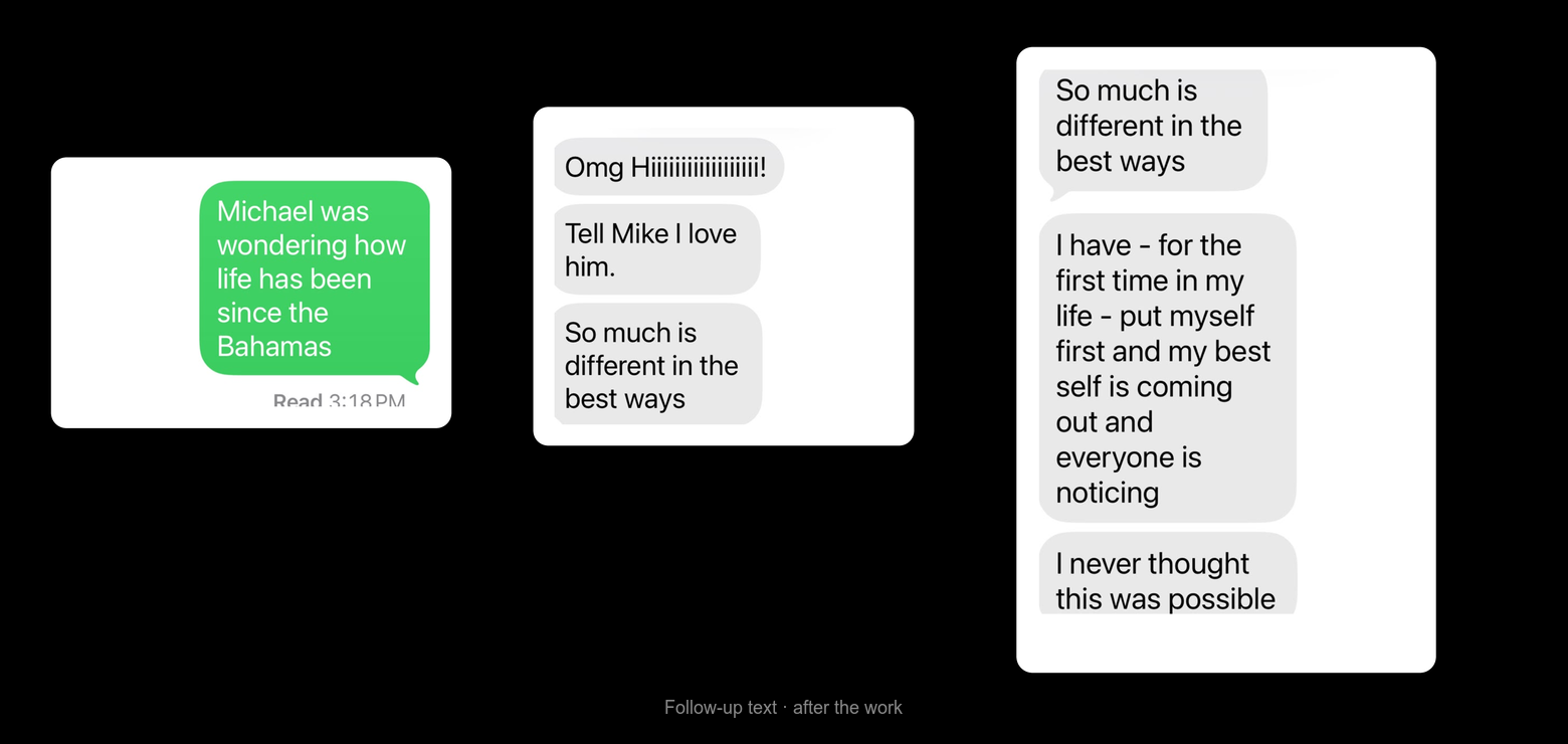 Follow-up text after the work: so much is different, put myself first, I never thought this was possible
